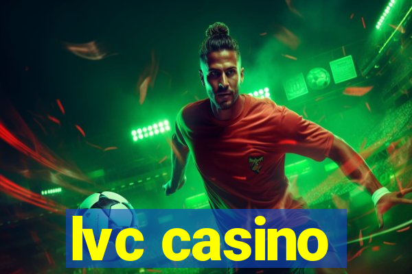 lvc casino